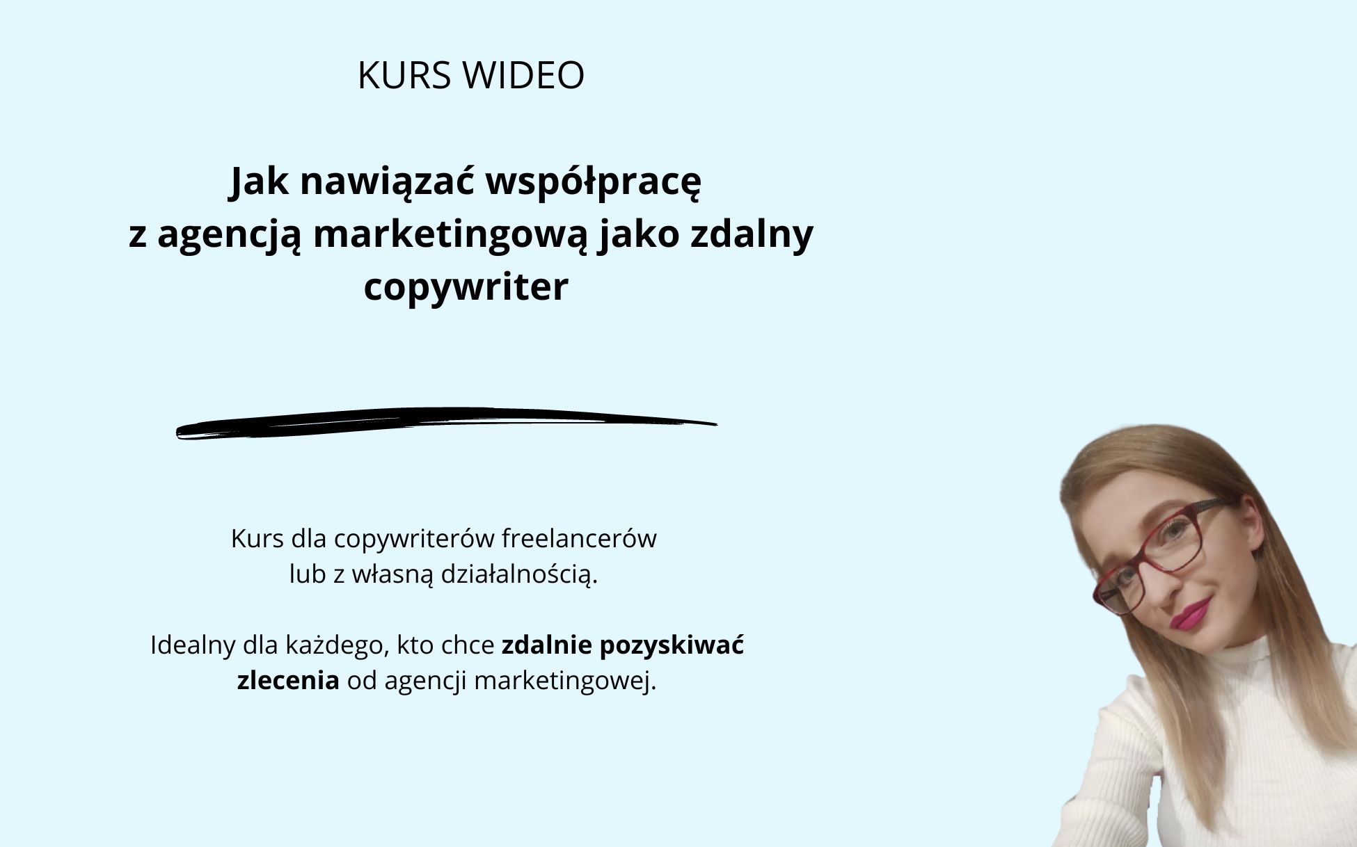 Kurs dla copywriterów, którzy chcą zdalnie pozyskiwać zlecenia od agencji marketingowych